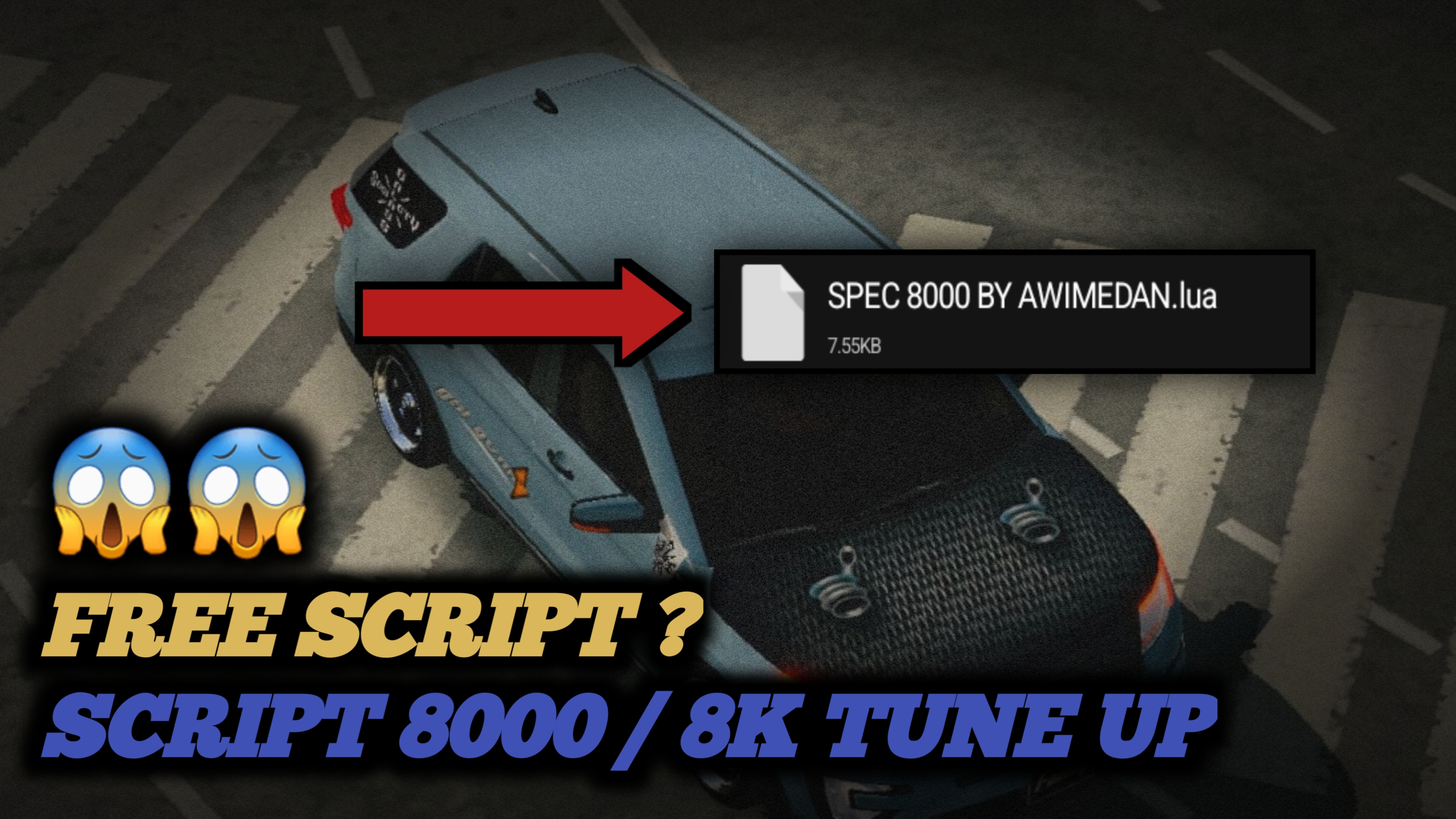 Script 8000 / 8K Tune Up